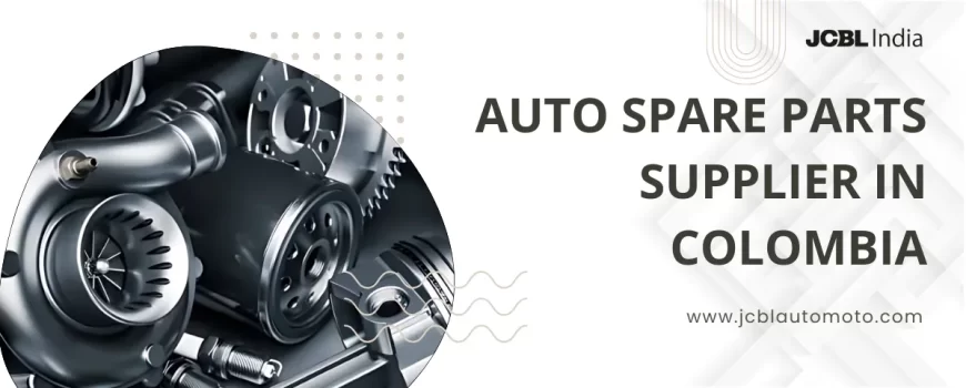 Auto Spare Parts Supplier In Colombia