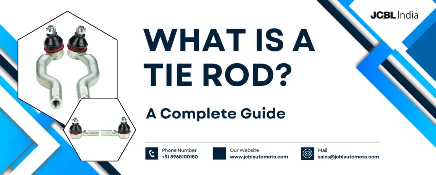 What is a Tie Rod A Complete Guide
